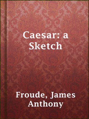 cover image of Caesar: a Sketch